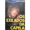 OS EXILADOS DA CAPELA