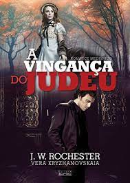 A VINGANÇA DO JUDEU