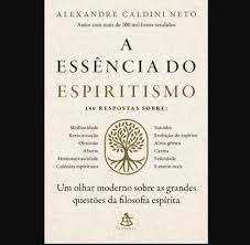 A ESSENCIA DO ESPIRITISMO